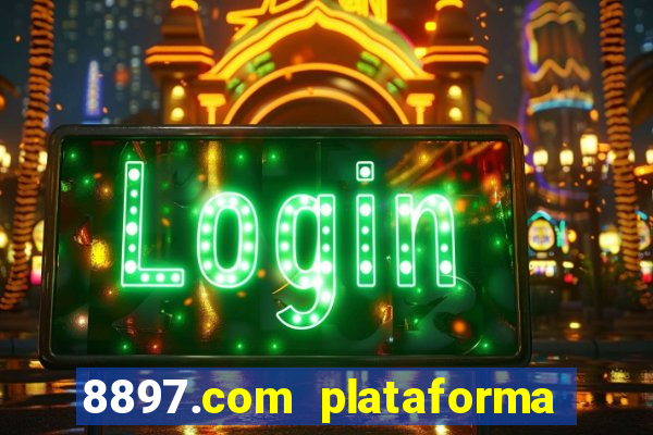 8897.com plataforma de jogos